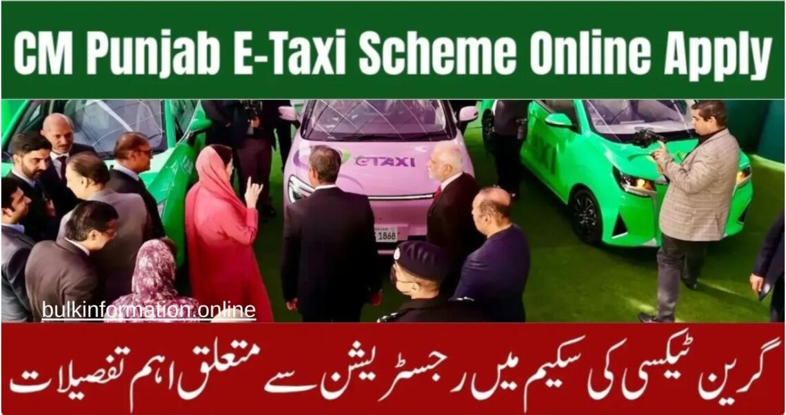 An official promotional banner for the CM Punjab E-Taxi Scheme featuring CM Maryam Nawaz and PM Shehbaz Sharif standing with a fleet of green and pink electric taxis, including online registration details.